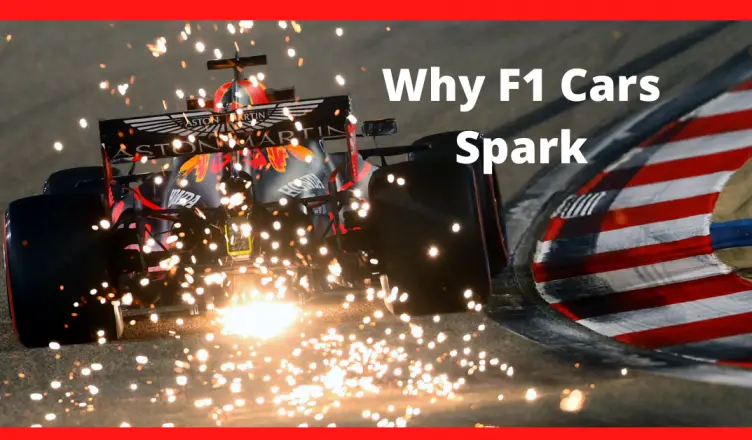 why do f1 cars spark