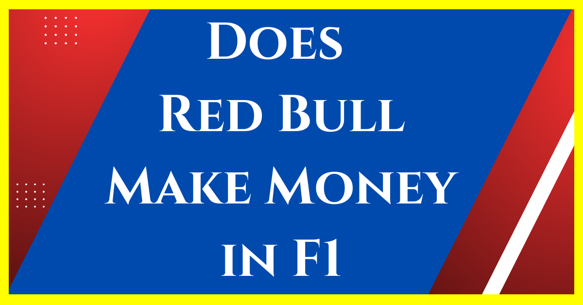 does red bull make money in f1