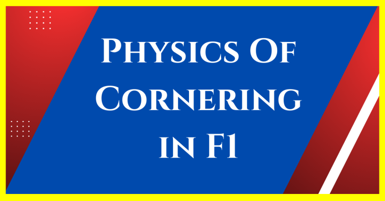 how does the physics of cornering work in f1