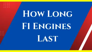how long do f1 engines last