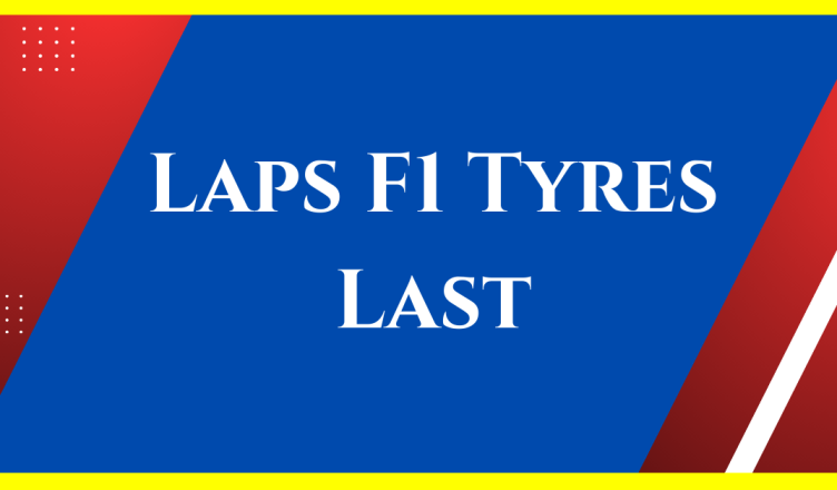 how many laps do f1 tyres last