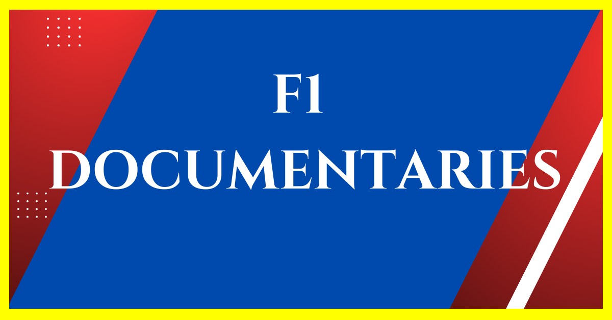 best f1 documentaries