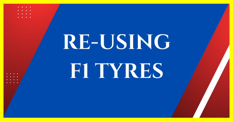 can f1 tyres be reused