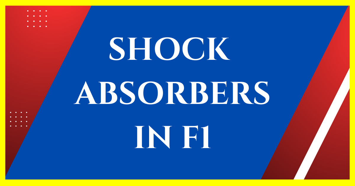 do f1 cars have shock absorbers