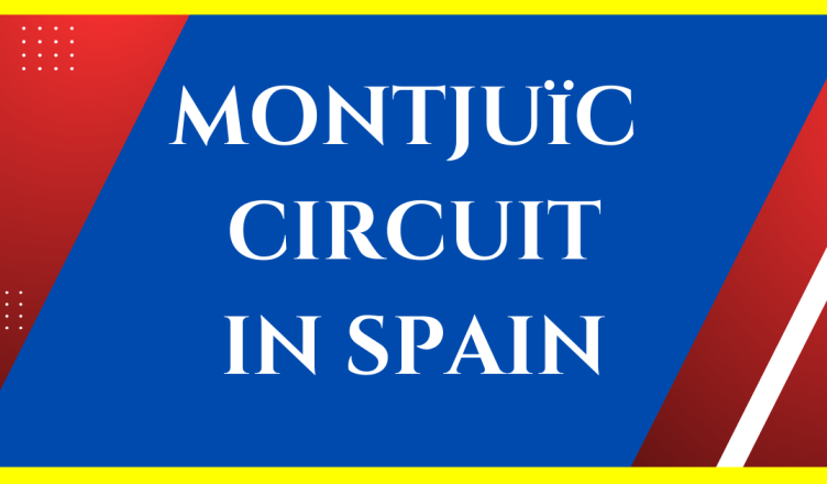 montjuïc circuit in spain