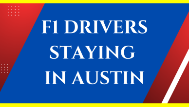 where do f1 drivers stay in austin