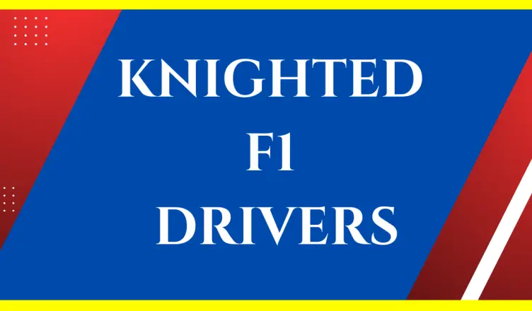 which formula 1 drivers have been knighted