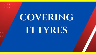 why are f1 tyres covered