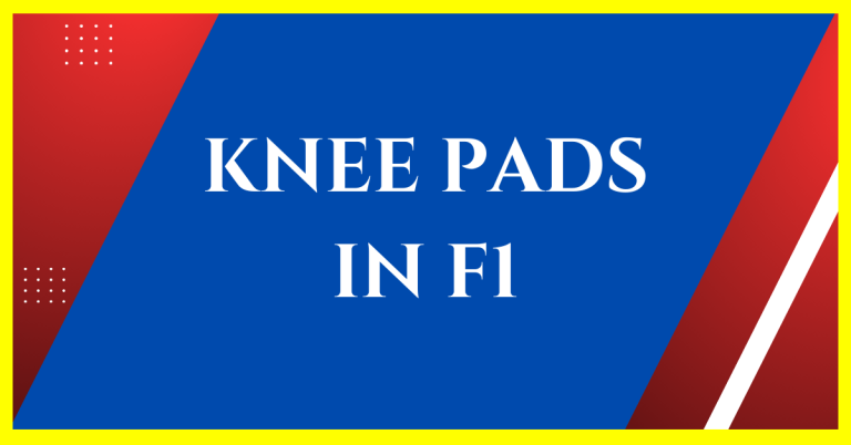 why do f1 drivers wear knee pads