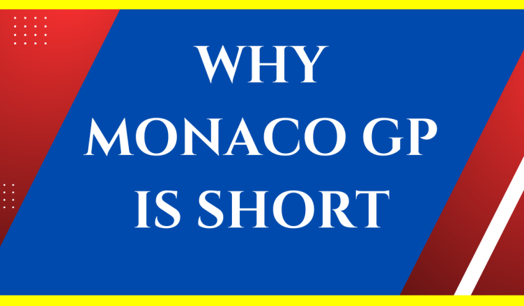 why is the monaco grand prix shorter