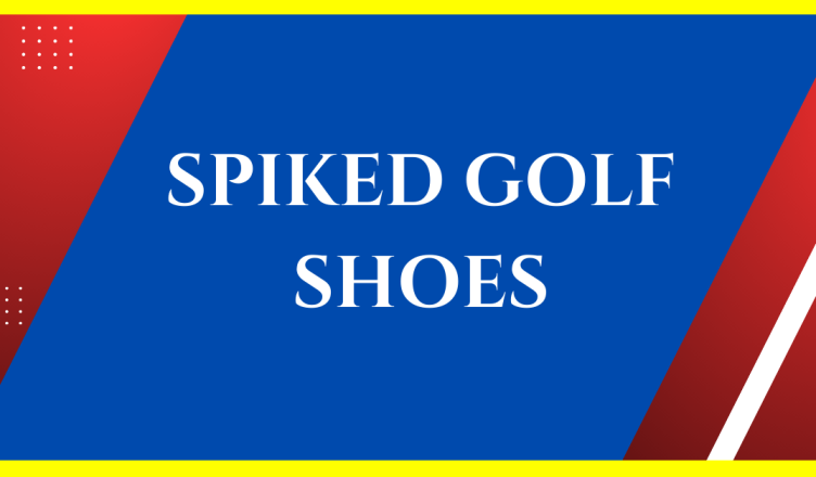are spiked golf shoes necessary