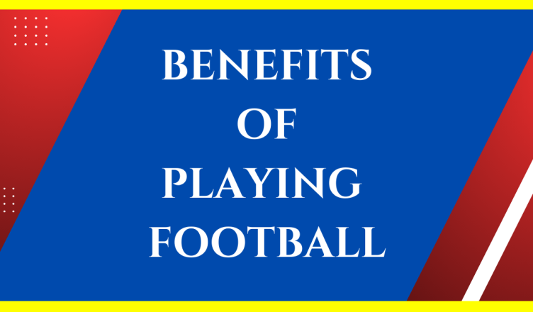 benefits of playing football