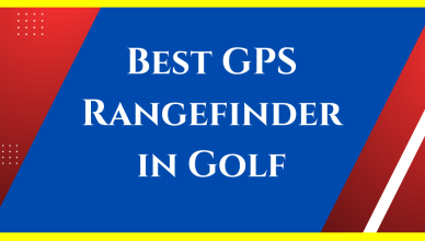 best gps rangefinders in golf