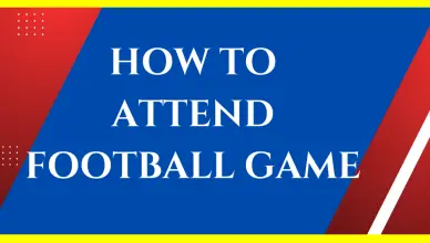 how to attend a football game