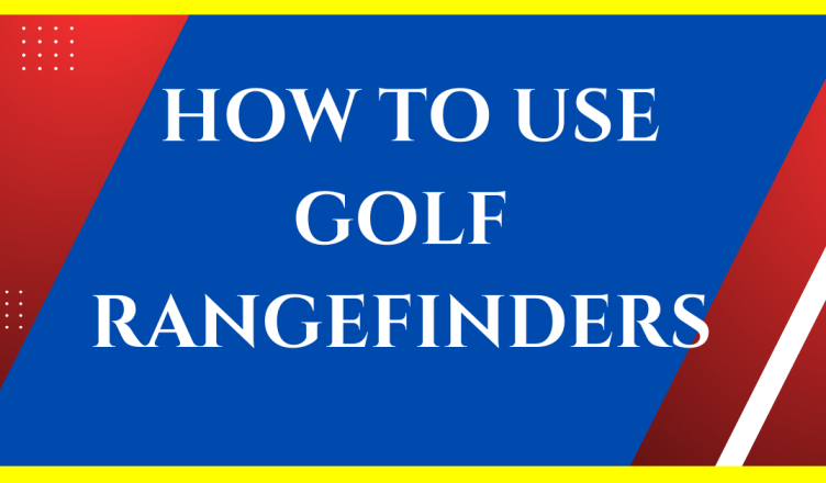 how to use golf rangefinders