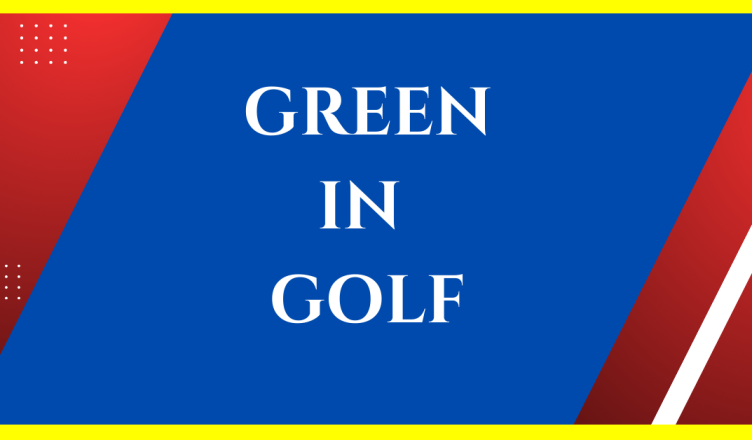 what is a green in golf