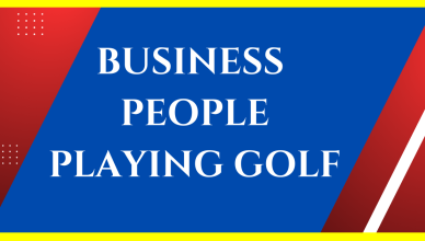 why do business people prefer to play golf