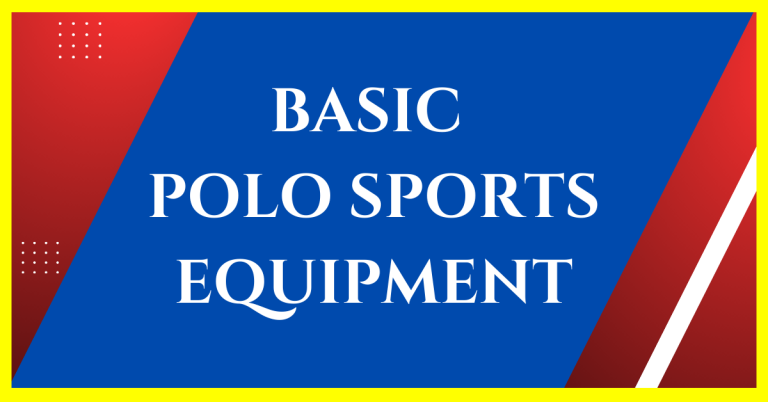 basic polo sport equipment