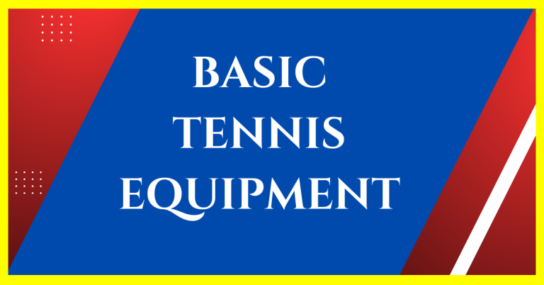 basic tennis equipment