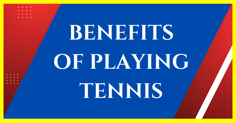 benefits of playing tennis