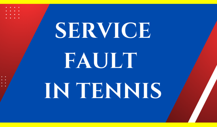 can a serve be a fault in tennis