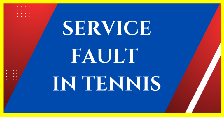 can a serve be a fault in tennis