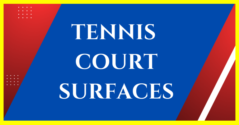 different types of tennis court surfaces