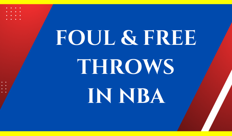 how are fouls and free throws awarded in basketball