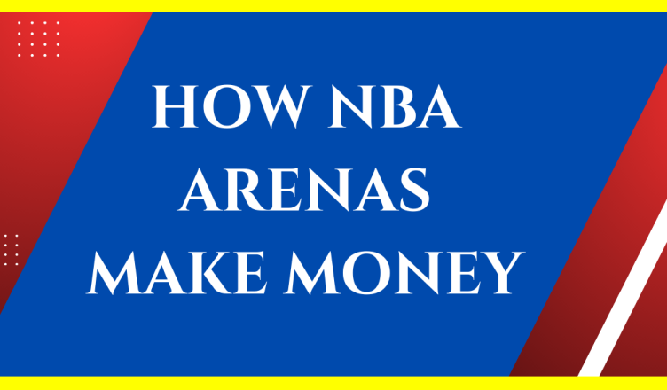 how do nba arenas make money