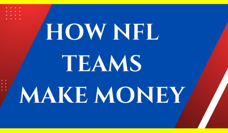 how do nfl teams make money