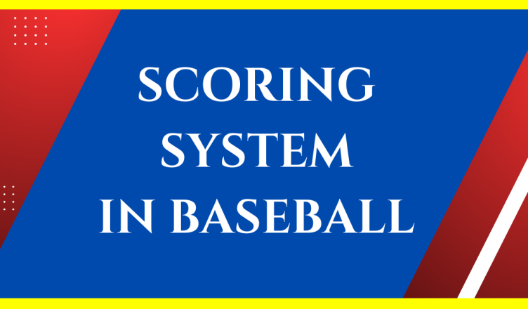 how does scoring system work in baseball