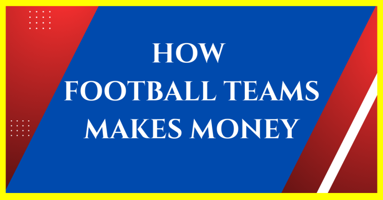 how football teams make money