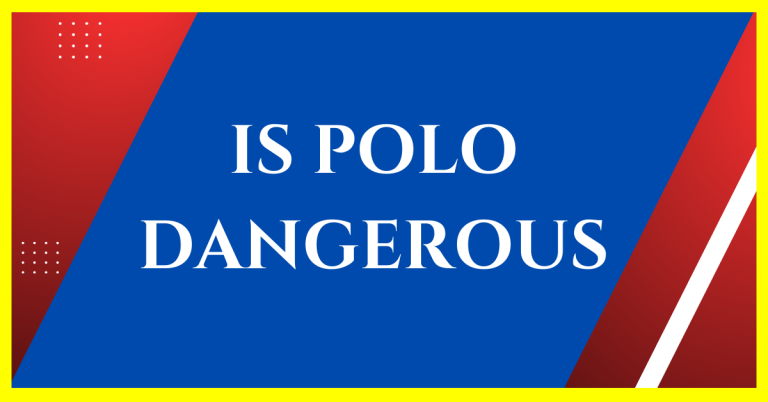 is polo a dangerous sport
