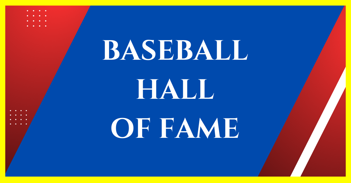 purpose of baseball hall of fame