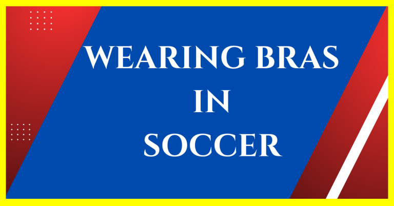 why do soccer players wear bras