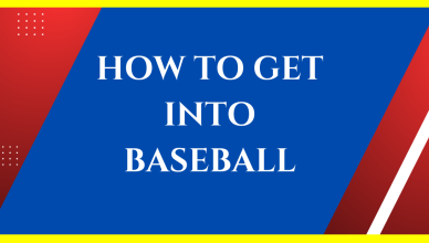 how to get into baseball