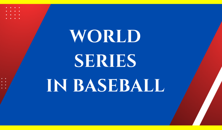 what is the world series in baseball