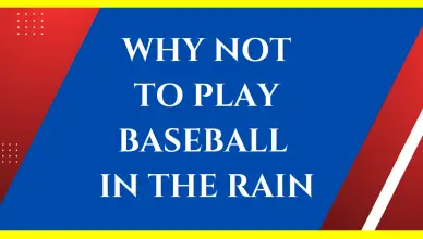 why baseball players cannot compete in the rain