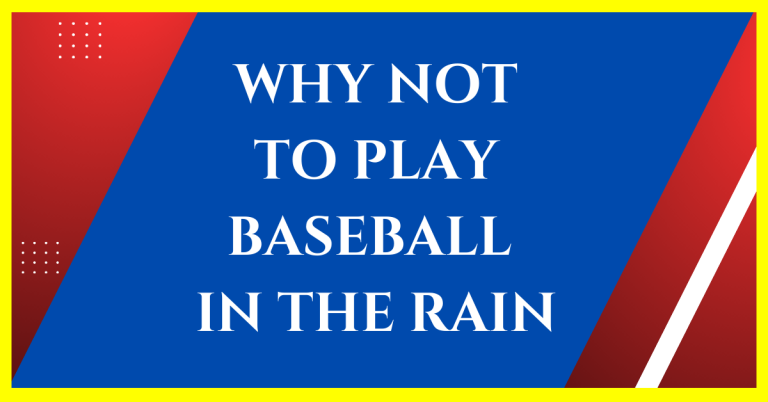 why baseball players cannot compete in the rain