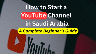 how to start a youtube channel in saudi arabia